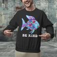 Be Kind Rainbow Fish Teacher Life Teaching Back To School Unisex Sweatshirt, gift for family, gift for coworker
