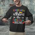 Kindergarten Where The Adventure Begins Shirt Children's Teacher Unisex Sweatshirt, gift for family, gift for coworker Kindergarten Where The Adventure Begins Shirt Children's Teacher Unisex Sweatshirt, gift for family, gift for coworker