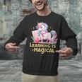 LEARNING IS MAGICAL TEACHER UNICORN BACK TO SCHOOL UNICORN Unisex Sweatshirt, gift for family, gift for coworker LEARNING IS MAGICAL TEACHER UNICORN BACK TO SCHOOL UNICORN Unisex Sweatshirt, gift for family, gift for coworker