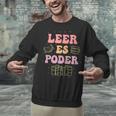 Leer Es Poder Groovy Spanish Teacher Bilingual Maestra Men Women Unisex Sweatshirt, Groovy Teacher Sweatshirts, gift for family, gift for coworker Leer Es Poder Groovy Spanish Teacher Bilingual Maestra Men Women Unisex Sweatshirt, Groovy Teacher Sweatshirts, gift for family, gift for coworker