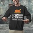 Let's Eat Kids Grammar For Thanksgiving Teacher Unisex Sweatshirt, gift for family, gift for coworker Let's Eat Kids Grammar For Thanksgiving Teacher Unisex Sweatshirt, gift for family, gift for coworker