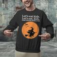 Let's Eat Kids Punctuation Saves Live Witch Grammar Teacher Unisex Sweatshirt, gift for family, gift for coworker Let's Eat Kids Punctuation Saves Live Witch Grammar Teacher Unisex Sweatshirt, gift for family, gift for coworker