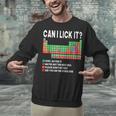Can I Lick It Periodic Table Science Teacher Boy And Girls Unisex Sweatshirt, Science Teacher Sweatshirts, gift for family, gift for coworker Can I Lick It Periodic Table Science Teacher Boy And Girls Unisex Sweatshirt, Science Teacher Sweatshirts, gift for family, gift for coworker