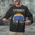 Literacy For All Visually Impaired Braille Teacher The Blind Unisex Sweatshirt, gift for family, gift for coworker Literacy For All Visually Impaired Braille Teacher The Blind Unisex Sweatshirt, gift for family, gift for coworker