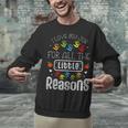 I Love My Job For All The Little Reasons Kid Daycare Teacher Unisex Sweatshirt, gift for family, gift for coworker
