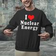I Love Nuclear Energy School Teacher Unisex Sweatshirt, gift for family, gift for coworker