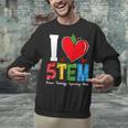 I Love STEM Student Teacher 1st Day Of School Back To School Unisex Sweatshirt, gift for family, gift for coworker I Love STEM Student Teacher 1st Day Of School Back To School Unisex Sweatshirt, gift for family, gift for coworker