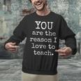 Love To Teach Positive Affirmation Kind Motivational Teacher Unisex Sweatshirt, gift for family, gift for coworker Love To Teach Positive Affirmation Kind Motivational Teacher Unisex Sweatshirt, gift for family, gift for coworker