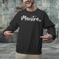 Maestra Cute Bilingual Spanish Teacher Unisex Sweatshirt, gift for family, gift for coworker Maestra Cute Bilingual Spanish Teacher Unisex Sweatshirt, gift for family, gift for coworker