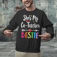 Matching Co-Teacher Best Friend She's My Bestie Work Team Unisex Sweatshirt, gift for family, gift for coworker Matching Co-Teacher Best Friend She's My Bestie Work Team Unisex Sweatshirt, gift for family, gift for coworker