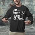 Do The Math 67 Meme PEMDAS Elementary Teacher Joke Unisex Sweatshirt, gift for family, gift for coworker