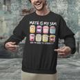 Math Is My Jam And I'm Here To Spread It Math Teacher Unisex Sweatshirt, gift for family, gift for coworker Math Is My Jam And I'm Here To Spread It Math Teacher Unisex Sweatshirt, gift for family, gift for coworker