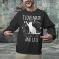 Math Nerd Math Teacher Cat Lover I Love Math And Cats Unisex Sweatshirt, gift for family, gift for coworker Math Nerd Math Teacher Cat Lover I Love Math And Cats Unisex Sweatshirt, gift for family, gift for coworker