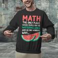 Math Only Place Where People Buy 66 Watermelons Teacher Joke Unisex Sweatshirt, gift for family, gift for coworker Math Only Place Where People Buy 66 Watermelons Teacher Joke Unisex Sweatshirt, gift for family, gift for coworker