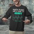 Math Puns Are a Sine Of Genius Math Teacher T-Shirt Unisex Sweatshirt, gift for family, gift for coworker