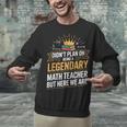 Math Teacher For Algebra Lovers Mathematics Unisex Sweatshirt, gift for family, gift for coworker