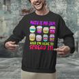 Math Teacher My Jam Here To Spread Mathematics Humor Unisex Sweatshirt, gift for family, gift for coworker