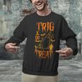 Math Teacher Nerd Student Halloween Trig Or Treat Unisex Sweatshirt, gift for family, gift for coworker Math Teacher Nerd Student Halloween Trig Or Treat Unisex Sweatshirt, gift for family, gift for coworker