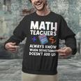 Mathematics Teachers Math Teacher For Men Women Unisex Sweatshirt, gift for family, gift for coworker Mathematics Teachers Math Teacher For Men Women Unisex Sweatshirt, gift for family, gift for coworker