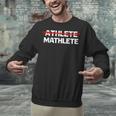Mathlete For Math Team Students Algebra Math Teacher Unisex Sweatshirt, gift for family, gift for coworker