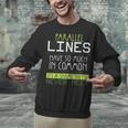 Nerdy Math Lovers Geometry Pun Mathematics Teachers Unisex Sweatshirt, gift for family, gift for coworker
