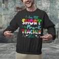 I Am Not Short I Am Pre-K Teacher Size Teacher For Men Women Kids Unisex Sweatshirt, gift for family, gift for coworker I Am Not Short I Am Pre-K Teacher Size Teacher For Men Women Kids Unisex Sweatshirt, gift for family, gift for coworker