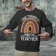 One Thankful Math Teacher Leopard Rainbow Thanksgiving Unisex Sweatshirt, gift for family, gift for coworker One Thankful Math Teacher Leopard Rainbow Thanksgiving Unisex Sweatshirt, gift for family, gift for coworker