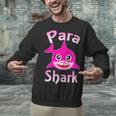 Para Shark Paraprofessional Female Teacher Unisex Sweatshirt, gift for family, gift for coworker