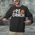 PE Gym Teacher Quotes School Class Instructor And Coach Unisex Sweatshirt, Pe Teacher Sweatshirts, gift for family, gift for coworker
