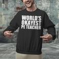 PE Teacher Unisex Sweatshirt, Pe Teacher Sweatshirts, gift for family, gift for coworker PE Teacher Unisex Sweatshirt, Pe Teacher Sweatshirts, gift for family, gift for coworker