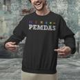 PEMDAS Please Excuse My Dear Aunt Sally Math Rules Teacher Unisex Sweatshirt, gift for family, gift for coworker PEMDAS Please Excuse My Dear Aunt Sally Math Rules Teacher Unisex Sweatshirt, gift for family, gift for coworker
