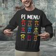 Pi Menu 314 Pi Symbol Math Teacher Happy Pi Day Unisex Sweatshirt, gift for family, gift for coworker Pi Menu 314 Pi Symbol Math Teacher Happy Pi Day Unisex Sweatshirt, gift for family, gift for coworker