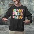 In My Pre-K Era Girl Back To School Cute PreSchool Teacher Unisex Sweatshirt, gift for family, gift for coworker In My Pre-K Era Girl Back To School Cute PreSchool Teacher Unisex Sweatshirt, gift for family, gift for coworker