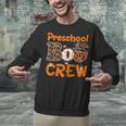 Preschool Boo Crew Halloween Teachers Students Costume Unisex Sweatshirt, gift for family, gift for coworker