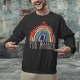 Pretty YOU MATTER Rainbow Positive Message Teachers Kids Unisex Sweatshirt, gift for family, gift for coworker Pretty YOU MATTER Rainbow Positive Message Teachers Kids Unisex Sweatshirt, gift for family, gift for coworker