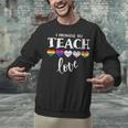 I Promise To Teach Love LGBT-Q Pride Proud Ally Teacher Unisex Sweatshirt, gift for family, gift for coworker I Promise To Teach Love LGBT-Q Pride Proud Ally Teacher Unisex Sweatshirt, gift for family, gift for coworker