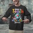 Proud To Teach Multilingual Learner ESL English Teacher Unisex Sweatshirt, Esl Teacher Sweatshirts, English Teacher Sweatshirts, gift for family, gift for coworker Proud To Teach Multilingual Learner ESL English Teacher Unisex Sweatshirt, Esl Teacher Sweatshirts, English Teacher Sweatshirts, gift for family, gift for coworker