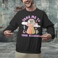Take Me To Your Readers Alien Teacher Halloween Literacy Unisex Sweatshirt, gift for family, gift for coworker