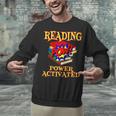 Reading Super Power Activated Superhero Teacher Or Student Men Women Girls Kids Unisex Sweatshirt, Super Teacher Sweatshirts, gift for family, gift for coworker Reading Super Power Activated Superhero Teacher Or Student Men Women Girls Kids Unisex Sweatshirt, Super Teacher Sweatshirts, gift for family, gift for coworker