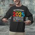 Retirement Class Of 2025 Teacher Countdown Loading Teacher Unisex Sweatshirt, gift for family, gift for coworker Retirement Class Of 2025 Teacher Countdown Loading Teacher Unisex Sweatshirt, gift for family, gift for coworker