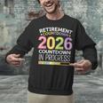 Retirement Class Of 2026 Teacher Countdown Loading Teacher Unisex Sweatshirt, gift for family, gift for coworker Retirement Class Of 2026 Teacher Countdown Loading Teacher Unisex Sweatshirt, gift for family, gift for coworker