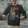Retro ALways Cite Your Evidence Bruh ELA Teacher For Men Women Kids Unisex Sweatshirt, gift for family, gift for coworker Retro ALways Cite Your Evidence Bruh ELA Teacher For Men Women Kids Unisex Sweatshirt, gift for family, gift for coworker