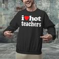 Retro I Love Hot Teachers Vintage I Heart Hot Teacher Men Women Girls Kids Unisex Sweatshirt, gift for family, gift for coworker Retro I Love Hot Teachers Vintage I Heart Hot Teacher Men Women Girls Kids Unisex Sweatshirt, gift for family, gift for coworker