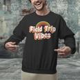 School Bus Trip Vibes Students Teachers Students Field Trip For Men Women Kids Unisex Sweatshirt, gift for family, gift for coworker School Bus Trip Vibes Students Teachers Students Field Trip For Men Women Kids Unisex Sweatshirt, gift for family, gift for coworker