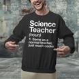 Science Teacher Definition Back To School First Day Unisex Sweatshirt, Science Teacher Sweatshirts, gift for family, gift for coworker Science Teacher Definition Back To School First Day Unisex Sweatshirt, Science Teacher Sweatshirts, gift for family, gift for coworker