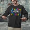 Science Teacher Teaching Future Scientists School Instructor Unisex Sweatshirt, Science Teacher Sweatshirts, Future Teacher Sweatshirts, gift for family, gift for coworker Science Teacher Teaching Future Scientists School Instructor Unisex Sweatshirt, Science Teacher Sweatshirts, Future Teacher Sweatshirts, gift for family, gift for coworker