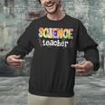 Science Teacher Tie Dye Science Teaching Back To School Unisex Sweatshirt, Science Teacher Sweatshirts, gift for family, gift for coworker Science Teacher Tie Dye Science Teaching Back To School Unisex Sweatshirt, Science Teacher Sweatshirts, gift for family, gift for coworker