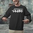 Sixty Seven 67 Meme Square Root 4489 Slang Math Teacher Unisex Sweatshirt, gift for family, gift for coworker Sixty Seven 67 Meme Square Root 4489 Slang Math Teacher Unisex Sweatshirt, gift for family, gift for coworker