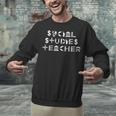 Social Studies Teacher Men Women T-Shirt Unisex Sweatshirt, gift for family, gift for coworker Social Studies Teacher Men Women T-Shirt Unisex Sweatshirt, gift for family, gift for coworker
