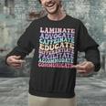 Sped Caffeinate Advocate Laminate Educate Teacher Unisex Sweatshirt, gift for family, gift for coworker Sped Caffeinate Advocate Laminate Educate Teacher Unisex Sweatshirt, gift for family, gift for coworker